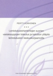 Lentokalustohankintojen suorien vastakauppojen toteutus ja kaluston ylläpito lentokaluston keskuskorjaamoilla