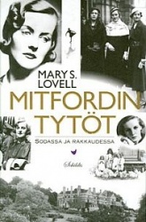 Mitfordin tytöt : sodassa ja rakkaudessa