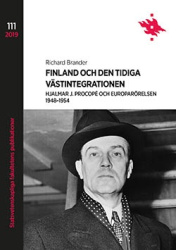 Finland och den tidiga västintegrationen : Hjalmar J. Procopé och europarörelsen 1948-1954