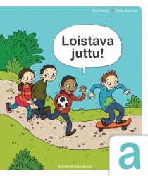 Loistava juttu! a : Oppikirja