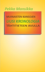 Muinaisten kansojen uusi kronologia tähtitieteen avulla - Historian aputieteet