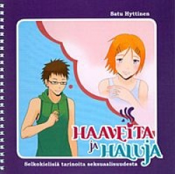 Haaveita ja haluja : selkokielisiä tarinoita seksuaalisuudesta