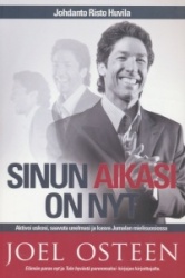 Sinun aikasi on nyt