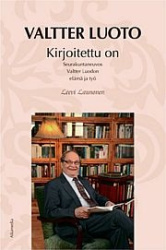 Kirjoitettu on - seurakuntaneuvos Valtter Luodon elämäja työ