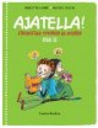 AJATELLA!: filosofiaa tytöille ja pojille : osa 2