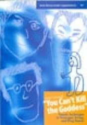 ”You Can’t Kill the Goddess”. Female Archetypes in Vonnegut, Irving and   King Stories Acta Universitatis Lapponiensis 67