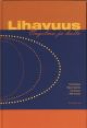 LIHAVUUS: ongelma ja hoito