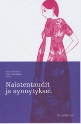 NAISTENTAUDIT JA SYNNYTYKSET