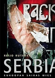 SERBIA : Euroopan sairain mies