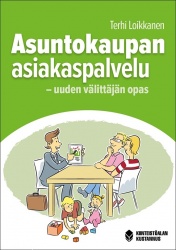 Asuntokaupan asiakaspalvelu : uuden välittäjän opas