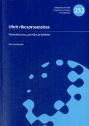 Uhrit rikosprosessissa - haavoittuvuus, palvelut ja kohtelu