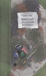 MAAILMAN JA MIELEN MAISEMIA esseitä