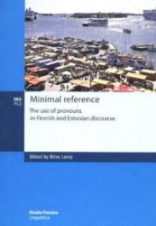 Minimal Reference - The Use of Pronouns in Finnish & Estonian Discourse