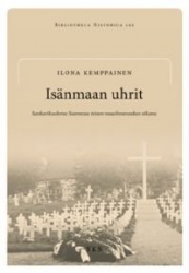 Isänmaan uhrit - Sankarikuolema Suomessa toisen maailmansodan aikana