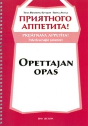 Prijátnava appetíta : Palveluvenäjän perusteet : opettajan opas