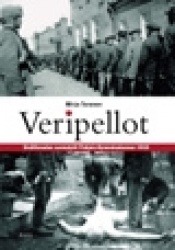 Veripellot-Sisällissodan surmatyöt Kouvolassa 1918