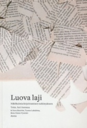 Luova laji - näkökulmia kirjoittamisen tutkimukseen