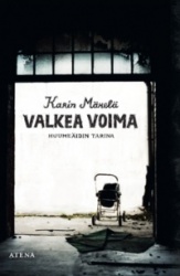 Valkea voima - Huumeäidin tarina