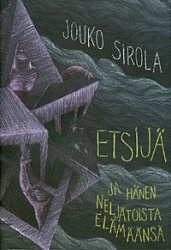 Etsijä ja hänen neljätoista elämäänsä