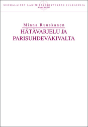 Hätävarjelu ja parisuhdeväkivalta : Rikosoikeudellinen ja diskurssianalyyttinen tutkimus