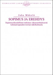 Sopimus ja erehdys : Sopimusoikeudellinen tutkimus oikeuserehdyksestä valinnanvapauden teorian näkökulmasta