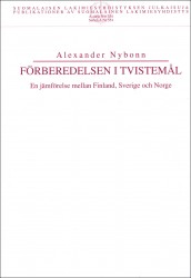 Förberedelsen i tvistemål : en jämförelse mellan Finland, Sverige och Norge