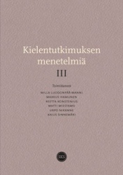 Kielentutkimuksen menetelmiä - III