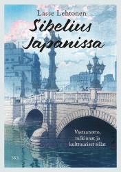 Sibelius Japanissa : Vastaanotto, tulkinnat ja kulttuuriset sillat