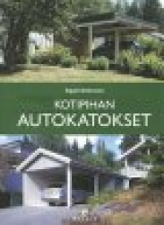 KOTIPIHAN AUTOKATOKSET