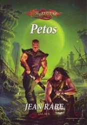 Petos, Dragonlance-Dhamon-saaga, osa 2/3