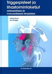 Triggerpisteet ja lihastoimintaketjut - osteopatiassa ja manuaalisessa terapiassa