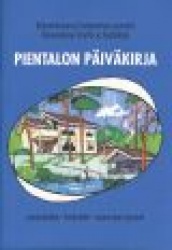 PIENTALON PÄIVÄKIRJA 2000-2030