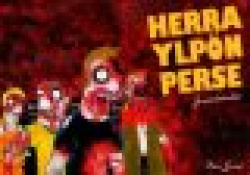 HERRA YLPÖN PERSE JA MUITA KERTOMUKSIA