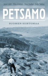 Petsamo – Suomen siirtomaa
