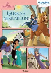 Disney. Prinsessat. Ensimmäinen sarjakuvani. Laukkaa seikkailuun!