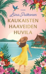 Kaukaisten haaveiden huvila (pokkari)