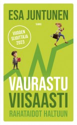 Vaurastu viisaasti : Rahataidot haltuun