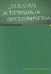 Julkisuus ja tietosuoja opetustoimessa