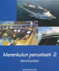 Merenkulun perusteet 2 : Merimiestaito