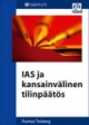 IAS JA KANSAINVÄLINEN TILINPÄÄTÖS