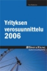 YRITYKSEN VEROSUUNNITTELU 2006