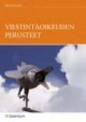 VIESTINTÄOIKEUDEN PERUSTEET