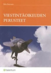 VIESTINTÄOIKEUDEN PERUSTEET