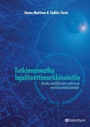 Tutkimusmatka lojaliteettimarkkinointiin