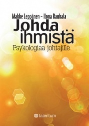 Johda ihmistä - Psykologiaa johtajille