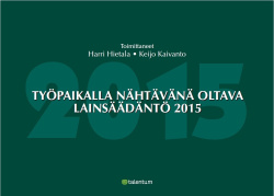 Työpaikalla nähtävänä oltava lainsäädäntö 2015 - CD