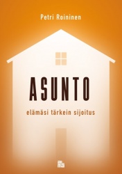Asunto : elämäsi tärkein sijoitus
