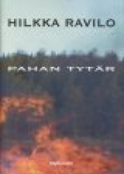 PAHAN TYTÄR rikosromaani