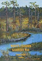 Karhujen maa - eränovelleja