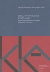 Laatua, innovatiivisuutta ja proaktiivisuutta : ammattikorkeakoulujen koulutuksen laatuyksiköt 2005-2006